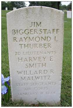 Collective headstone - 2nd Lt. Biggerstaff, 2nd Lt. Thurber, S/Sgt. Smith and S/Sgt. Malwitz