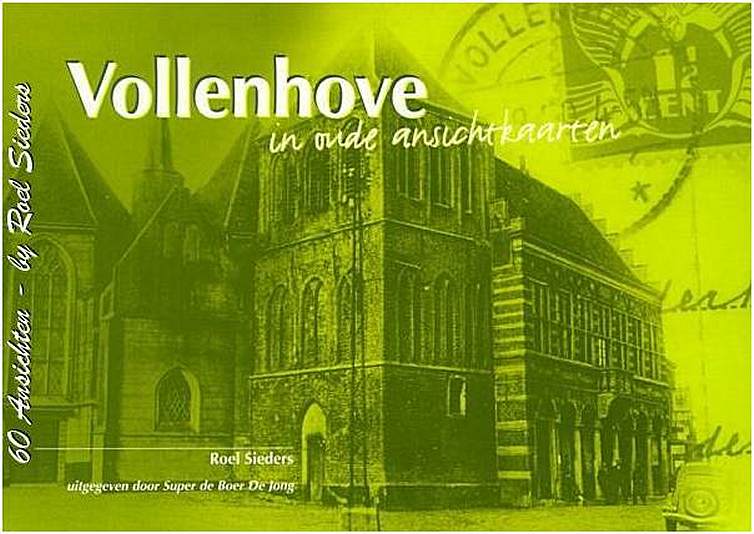 Cover - Vollenhove in (60) oude ansichtkaarten - deel 1 - Roel Sieders