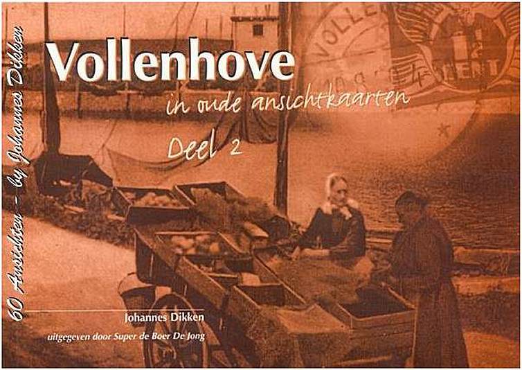 Cover - Vollenhove in (60) oude ansichtkaarten - deel 2 - Johannes Dikken