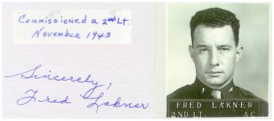 Fred Lakner - commisioned a 2nd Lt. November 1943