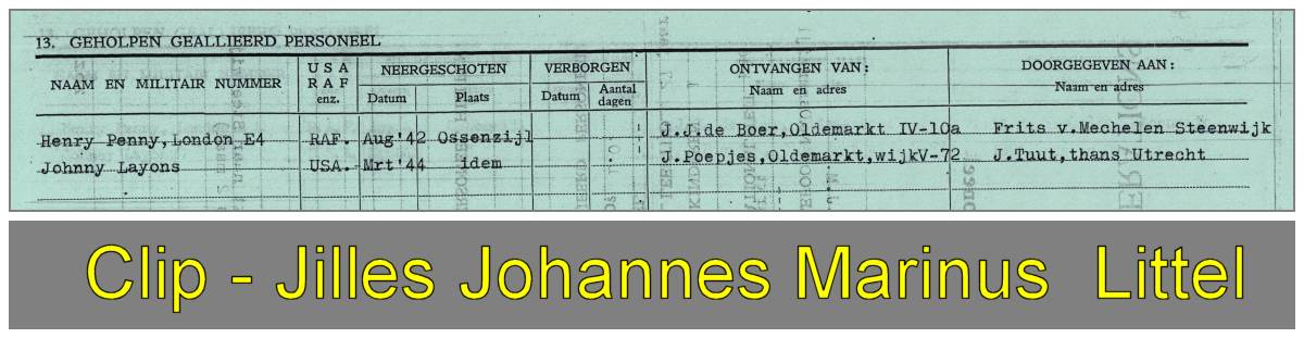 2nd Lt. John Jay Lyons (20) handed by J. J. M. Littel (25), Oldemarkt to J. Tuut, Steenwijkerwold